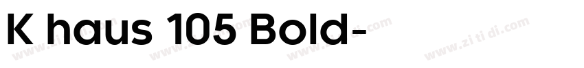 K haus 105 Bold字体转换